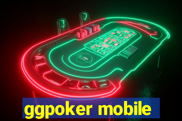ggpoker mobile